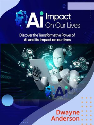 cover image of AI Impact On Our Lives